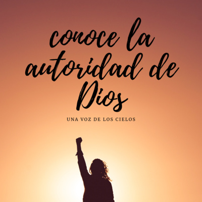 conoce la autoridad de Dios episode artwork