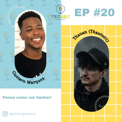 TecSec Podcast 20# | THAU0X01 – Pense como um hacker episode artwork