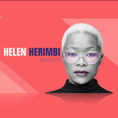 Key Africans Unlocked Ep 3 - Helen Herimbi