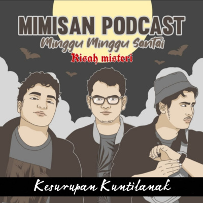MIMISAN (Minggu Minggu Santai) Podcast