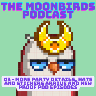 Moonbirds (Unofficial) Podcast