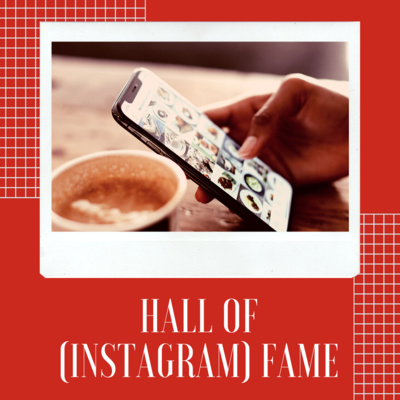 22. Hall of (Instagram) fame