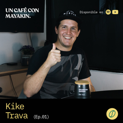 Un Café Con Mayakin