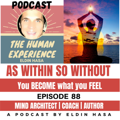 #88 You BECOME what you Visualize & Imagine yourself to be Law of Attraction Secrets (part 2)