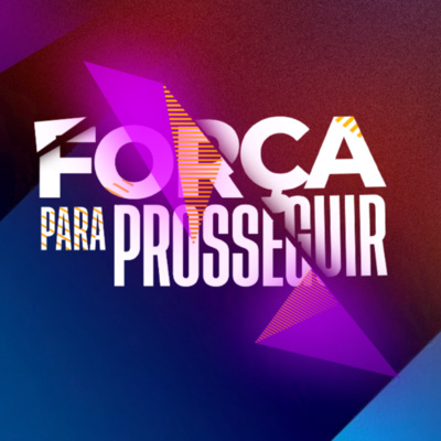Força para prosseguir - Pr. Ciro Lago