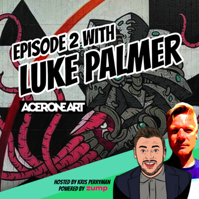 Episode 2 with Luke Palmer