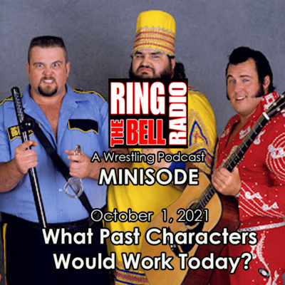 Episode 103: MINISODE: What Past Characters Would Work Today - 10/1/21 episode artwork