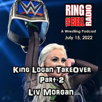 Episode 131: Liv Morgan Wins The Title - 7/15/22 episode artwork