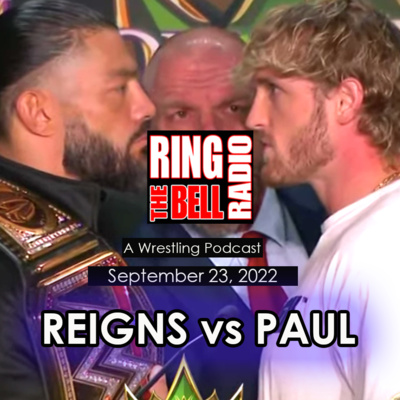 Episode 139: Reigns vs Paul - 9/23/22 episode artwork