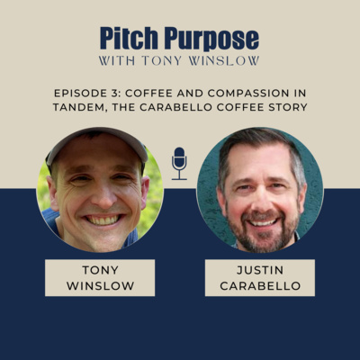 Pitch Purpose with Tony Winslow
