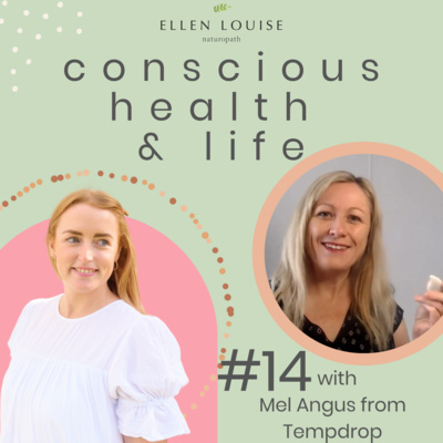 Ep14 How to Track Basal Body Temperature to Take Control of Your Fertility with Mel Angus from Tempdrop