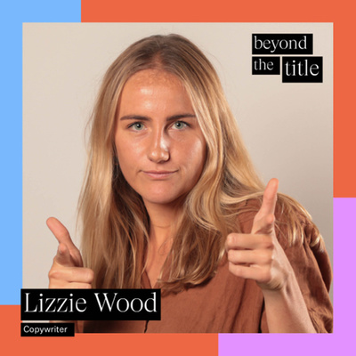 Copywriter & Aspirational Masterchef - Lizzie Wood