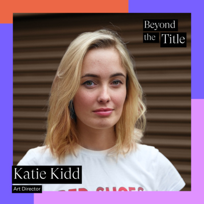 Art Director & Party Host - Katie Kidd