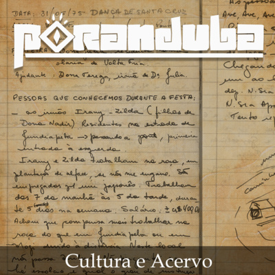 Poranduba 95 - Cultura e Acervo (com Maria Ignez Ayala)