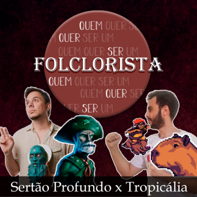 Quem quer ser um folclorista - Games Folclóricos