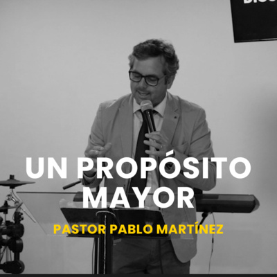 Un Propósito Mayor episode artwork