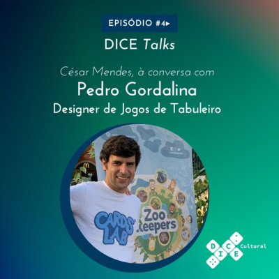 Dice Talks #4 - Pedro Gordalina