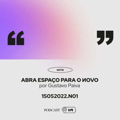 Abra Espaço Para o Novo Ep.1 - Pr. Gustavo Paiva episode artwork