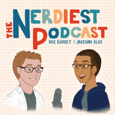 The Nerdiest Podcast