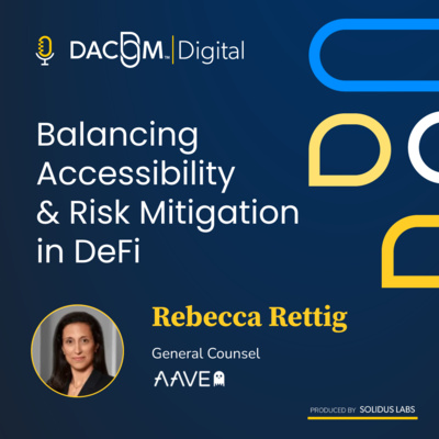 8. Balancing Accessibility and Risk Mitigation in Decentralized Finance - Aave GC Rebecca Rettig