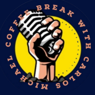 Coffee Break w/Carlos Michael