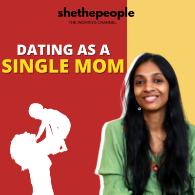Single moms and the hurdles of dating | Pallavi Barnwal Single moms and the hurdles of dating | Pallavi Barnwal