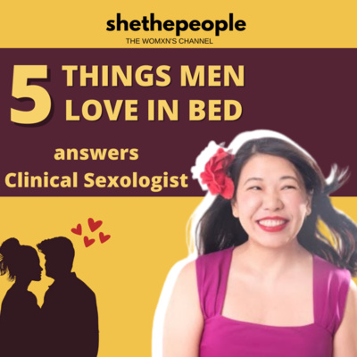 Things men love in bed | Answers Dr. Martha Tara Lee, Clinical Sexologist. Things men love in bed | Answers Dr. Martha Tara Lee, Clinical Sexologist.