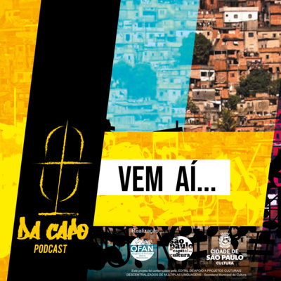 Vem aí Da Capo, o podcast da OFAN Vem aí Da Capo, o podcast da OFAN