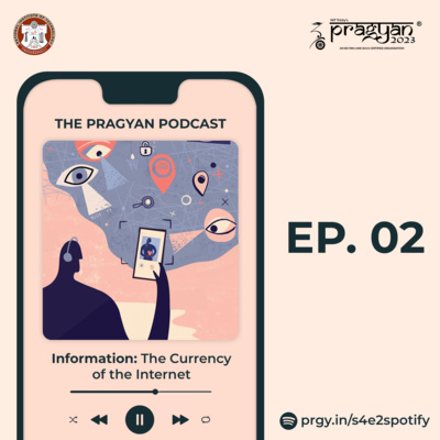S4E2 - Information: The Currency of the Internet S4E2 - Information: The Currency of the Internet