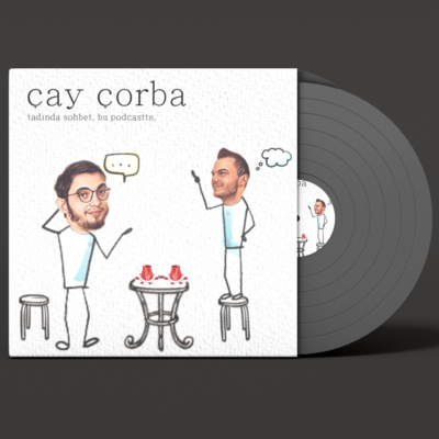 'Çay-Çorba' Çok Yakında