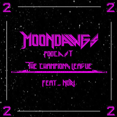 MOONDAWGS PODCAST