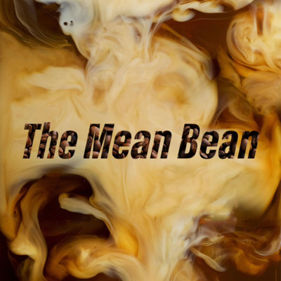 The Mean Bean Show