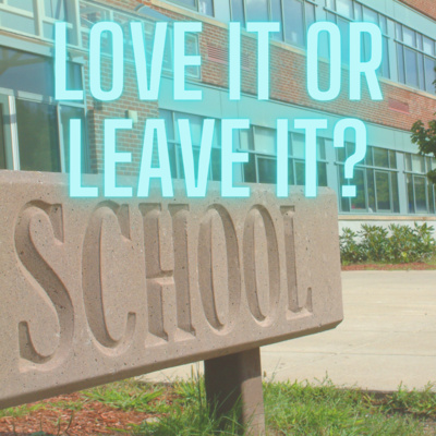 Episode 7: Love It or Leave It?