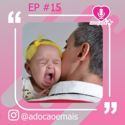 Episodio # 15 - Carta do Papai para a Lorena