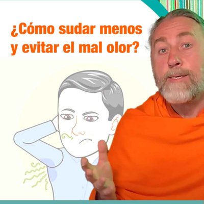 ¿Cómo sudar menos y evitar el mal olor? - Punto Holístico 3 | Dada Japamantra & Panaceam | Espiritualidad & Felicidad