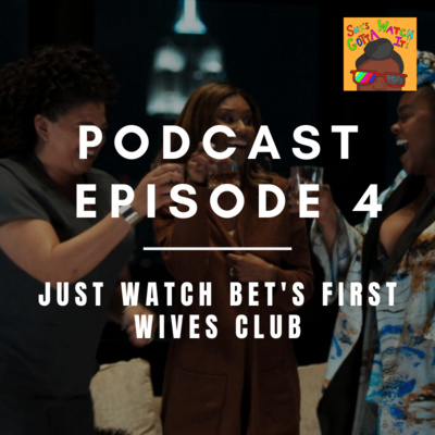 Just Watch BET's First Wives Club 