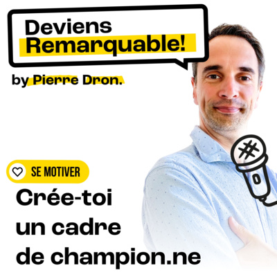 Deviens Remarquable !