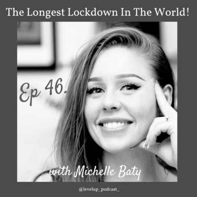 Ep 46. The Longest Lockdown in The World; Normalization and Neuro Education with Michelle Baty