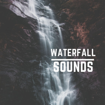 Waterfall Sounds Effects