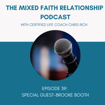 The Mixed Faith Relationship Podcast