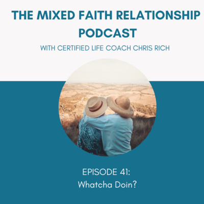 Episode 41: Whatcha doin? episode artwork