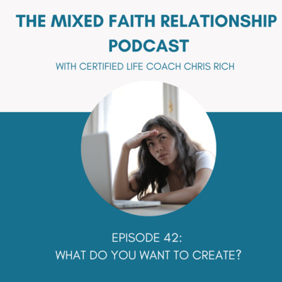 Episode 42: What Do You Want To Create? episode artwork