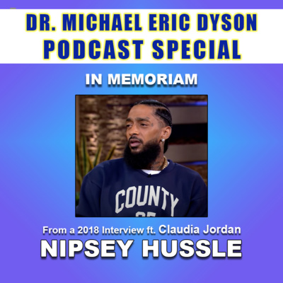 Michael's 2018 NIPSEY HUSSLE Interview ft. Claudia Jordan
