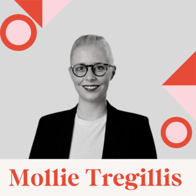 Ep 08 - Mollie Tregillis on the hustle it takes to be Director of Legal Optimisation Consulting at Minter Ellison