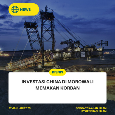 [News] Investasi China di Morowali Memakan Korban