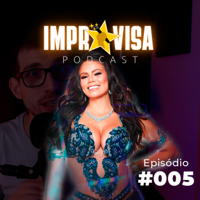 Lurdiana Tejas - Improvisa PodCast #005 Lurdiana Tejas - Improvisa PodCast #005