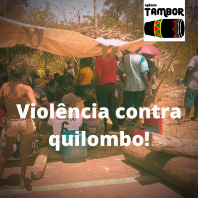 As Ameaças e o Violento ataque ao quilombo Tanque da Rodagem, no município de Matões (Maranhão). episode artwork