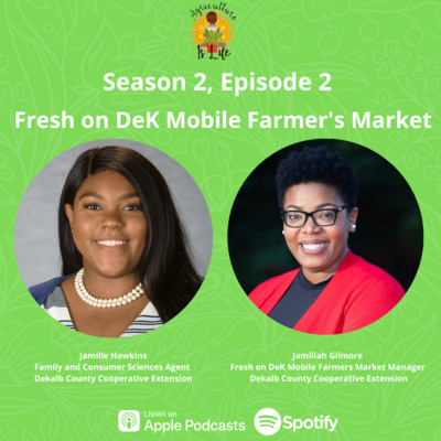 Fresh on DeK Mobile Farmer's Market with Jamillah Gilmore and Jamille Hawkins