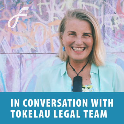 In Conversation with our Tokelau Legal Team