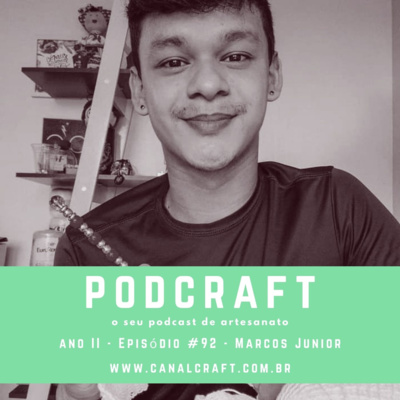 PodCraft: #92 - Marcos Junior 